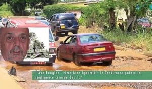 [#Reportage] L'Axe Rougier - cimetière Igoumié : la Task-force pointe la négligence criarde des T.P