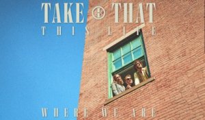 Take That - Where We Are (Visualiser)