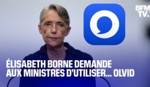 Élisabeth Borne interdit aux ministres d'utiliser Whatsapp, Telegram ou Signal et leur recommande d’utiliser… Olvid