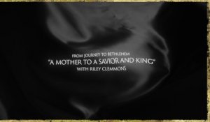The Cast Of Journey To Bethlehem - Mother To A Savior And King (Lyric Video/From “Journey To Bethlehem”)