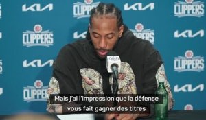 Clippers - Leonard : "J'ai l'impression que la défense vous fait gagner des titres"