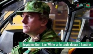 [#Reportage] Royaume-Uni : Lee White se la coule douce à Londres