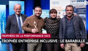 Trophées de la performances 2023 : Le Barabulle primé dans catégorie entreprise inclusive