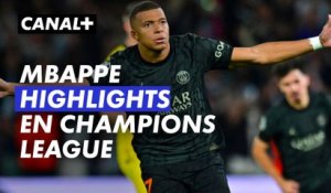 Les derniers highlights de Kylian Mbappe en LDC