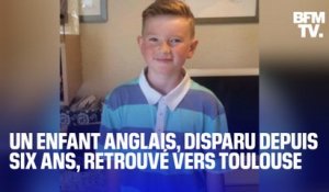 Alex Batty, un enfant anglais disparu depuis six ans, retrouvé dans la région de Toulouse