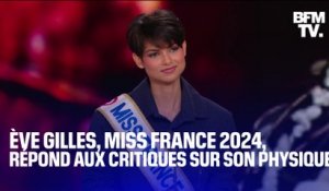 "Les commentaires haineux sur mon physique, je ne les regarde pas", confie Ève Gilles, Miss France 2024
