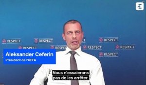 Ceferin moque la Super Ligue : "J'espère qu'ils savent ce qu'ils font…"