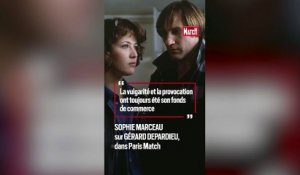 Sophie Marceau sur Gérard Depardieu : « La vulgarité et la provocation ont toujours été son fonds de commerce »