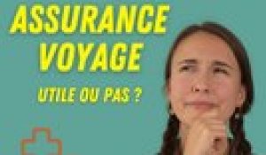 COMMENT BIEN CHOISIR SON ASSURANCE VOYAGE ? 