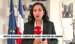 Sarah El Haïry : «En cas de dysfonctionnement (...) ça peut aller jusqu'à la fermeture de la crèche»
