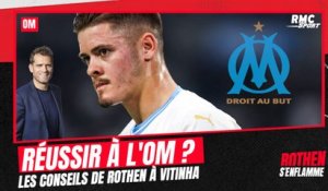 OM : Vitinha manque-t-il de caractère pour réussir à Marseille ? Les conseils de Rothen
