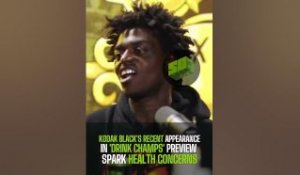 Kodak Black's Recent Appearance In 'Drink Champs' Preview Spark Health Concerns