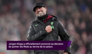 Liverpool - Klopp annonce son départ du club !