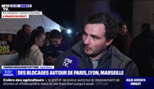 Mobilisation des agriculteurs: "Ce n'est qu'en bloquant Paris complètement que le monde agricole se fera entendre", estime Pierre-Édouard Pottier, céréalier participant au blocage de l'A4