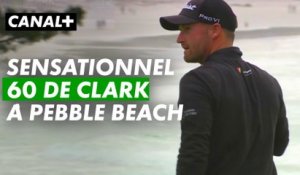 Le 60 de Clark - AT&T Pebble Beach Pro Am