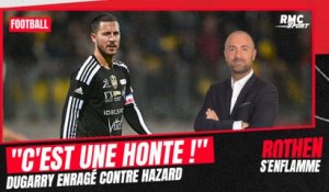 "Son interview, c'est se foutre de la gueule du football", Dugarry enrage contre Hazard