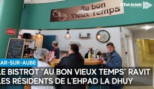 7 mois après son ouverture, le bistrot de l’Ehpad La Dhuy à Bar-sur-Aube ravit les résidents
