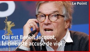 Qui est Benoît Jacquot, le cinéaste accusé de viol ?