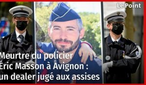 Meurtre du policier Éric Masson à Avignon : un dealer jugé aux assises