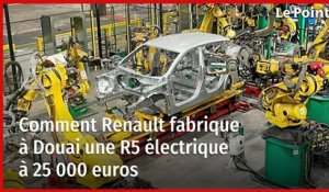 Comment Renault fabrique à Douai une R5 électrique à 25 000 euros