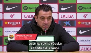 Barça - Xavi : "Ma décision de partir est la bonne"