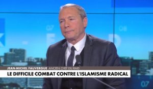 Jean-Michel Fauvergue : «Il faut s’attaquer aux financements publics de ces associations»
