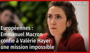 Européennes : Emmanuel Macron confie à Valérie Hayer une mission impossible