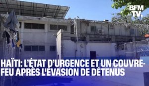 Haïti: l’état d’urgence et un couvre-feu décrétés après l'évasion de milliers de détenus