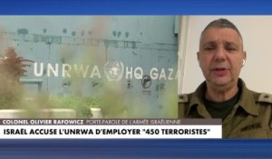 Colonel Olivier Rafowicz : «Prochainement nous relayerons des informations sur des membre beaucoup plus importants qui travaillent à l'UNRWA et qui sont impliqués dans les massacres»