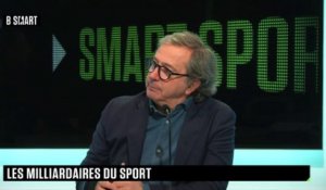 SMART SPORTS - Les milliardaires du sport