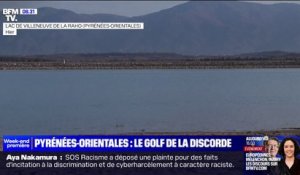 Pyrénées-Orientales: la construction d'un golf fait polémique