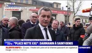 Opération "place nette XXL": 319 gardes à vue en 5 jours à Paris et en Seine-Saint-Denis et 800.000 euros en liquide saisis, annonce Gérald Darmanin