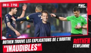 OM 0-2 PSG : Rothen trouve les explications de l'arbitre "inaudibles"