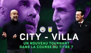 City/Villa : Un nouveau tournant dans la course au titre ?