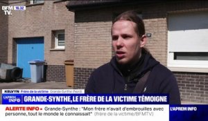 Homme tué à Grande-Synthe: le frère de la victime dénonce une "agression inhumaine" de la part d'une "bande de barbares qui s'amusent à détruire la vie des gens"