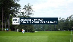 Matthieu Pavon dans la cour des grands - Golf + le mag