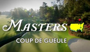Masters coup de gueule - Golf + le mag
