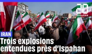 Tensions Iran-Israël : Des explosions entendues en Iran, près d'Ispahan