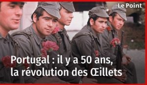 Portugal : il y a 50 ans, la révolution des Œillets