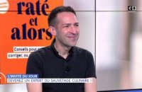 L'invité du jour : devenez un expert du sauvetage culinaire !