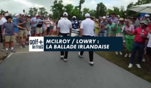 McIlroy / Lowry : La ballade irlandaise  - Golf + le mag