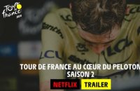 Tour de France Au Cœur du Peloton - Saison 2 - Trailer