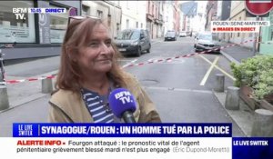 Rouen: "J'ai entendu des gros bruits, je ne me doutais pas que c'était des coups de feu", témoigne cette habitante domiciliée proche de la Synagogue