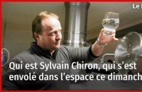 Qui est Sylvain Chiron, qui s’est envolé dans l’espace ce dimanche ?