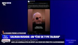 LA BANDE PREND LE POUVOIR - Salman Rushdie: un "État de type taliban"