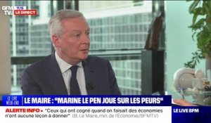 Bruno Le Maire: "Le fonds de commerce de Marine Le Pen, c'est de jouer avec les peurs des Français"