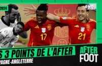 Espagne 2-1 Angleterre : Les 3 points de l'After après le sacre de la Roja