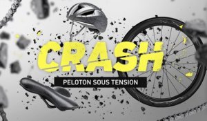 Cyclisme - Documentaire 2025 - "Crash, peloton sous tension" le nouveau documentaire de L’Équipe Explore