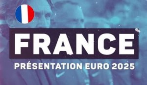 Euro 2025 (F) - Présentation de la France