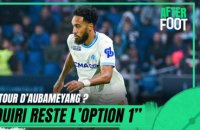 Aubameyang de retour à l'OM ? "Gouiri reste le numéro 1" recadre Acherchour